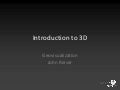 Introduction to 3D Data