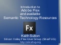 Introduction To Adobe Flex And Semantic Resources