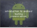 Introduction to android testing - oscon 2012