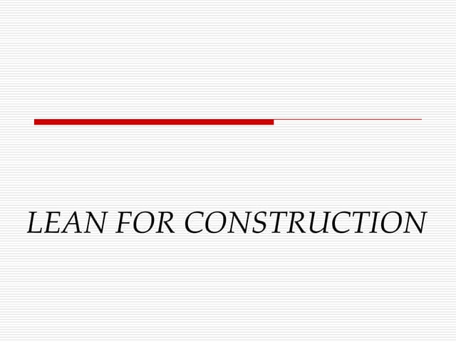 Introduction to Lean Construction