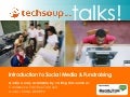 Introduction To Social Media &amp; Fundraising