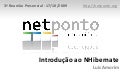 Introdução ao NHibernate ORM Framework - Luis Amorim