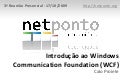 Introdução ao WCF - Windows Communication Foundation - Caio Proiete