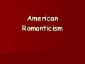 Intro To Romanticism And The Romantic Hero