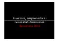 Inversors, emprenedors i necessitats financeres