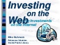 Investment on the Web