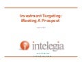 Investment Targeting: Meeting A Prospect 