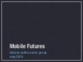 IOLUG Mobile Futures Keynote