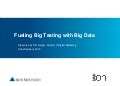 Iron Mountain: Fueling Big Testing with Big Data