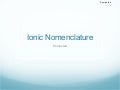 Ionic  Nomenclature &  Compounds