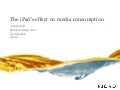 Tablet effect on media consumption 