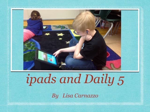 ipads and Daily 5