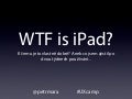 WTF is iPad #UXcamp