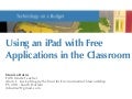 Using an iPad with Free Applications in the Classroom