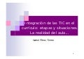 Integración de las TIC en el currículo: etapas y situaciones. La realidad del aula...