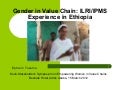 Gender in value chain: ILRI/IPMS experience in Ethiopia