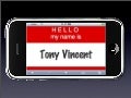 Tony Vincent - iPod Touch, Pecha Kucha