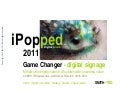 Media\&rsquo;s 2011 Game Changer - Digital Signage by Richard D. Smith, CEO, SMITH-TRG