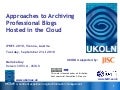 Approaches to Archiving Professional Blogs Hosted in the Cloud