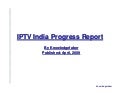 IPTV India Progress Report 2009 by Knowledgefaber - Market Analysis