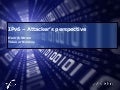 Henrik Strøm - IPv6 from the attacker&rsquo;s perspective
