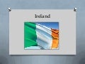 Ireland
