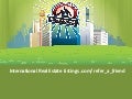 Refer a Friend To List International Real Estate Fast and For Top Dollar
