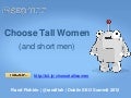 Choose Tall Women (and short men)