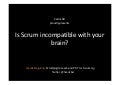 Is scrum incompatible with your brain