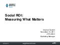 Social ROI:Measuring What Matters
