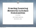 Creating Learning Networks in School Communities