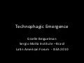 Technophagic Emergence