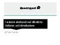 I sistemi elettorali nel dibattito italiano: un' introduzione 