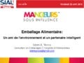 Emballage : Se démarquer et se faire remarquer