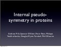 On Symmetry and Pseudo-symmetry in proteins Ismb  lbr06 prlic