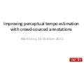 Crowd sourcing for tempo estimation