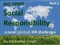 ISO 26000 & HR, Human Resources and Human Responsible Management, HR in Action, Part 1 Context