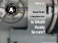 Is OAuth Really Secure?