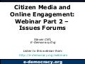 Issues Forums Webinar