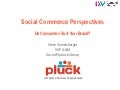 iStrategy London - Social Commerce: Do Consumers Trust Your Brand? Steve Semelsberger, Pluck (Demand Media)