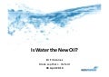 Is Water The New Oil   Oxford 28 April 2010