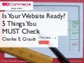 Is your website ready? Five Things You MUST Check
