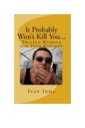 It Probably Wont Kill You Scribd...