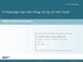 It Seemed Like The Thing To Do At Time: State of Mind and Failure