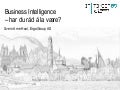 Business Intelligence - Har du råd til å la være?
