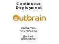 Itai Hochman - Continuous Deployment in Outbrain - AgileIL11