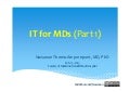 IT for MDs (Part 1)