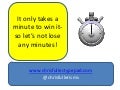 It only takes a minute slideshare