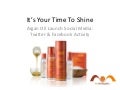 It’s your time to shine sm results