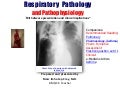 IVMS Respiratory  Pathology and Pathophysiology and Clinical  Presentation